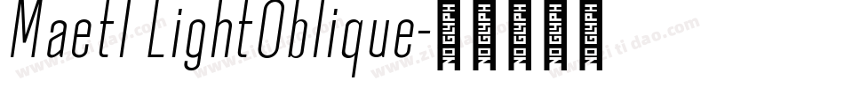 Maetl LightOblique字体转换